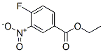 4-氟-3-硝基苯甲酸乙酯结构式_367-80-6结构式