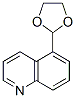 (9CI)-5-(1,3-二氧杂烷-2-基)-喹啉结构式_773088-63-4结构式