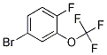 2-Fluoro-5-bromo-1-trifluoromethoxybenzene Structure,886496-45-3Structure