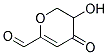 (9ci)-3,4-二氢-3-羟基-4-氧代-2H-吡喃-6-羧醛结构式_151391-61-6结构式
