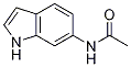 N-(1h-indol-6-yl)acetamideStructure,171896-30-3Structure N-(1h-indol-6-yl)acetamide Structure,171896-30-3Structure