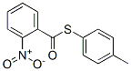 2-硝基硫代苯甲酸 s-(4-甲基苯基)酯结构式_52909-88-3结构式